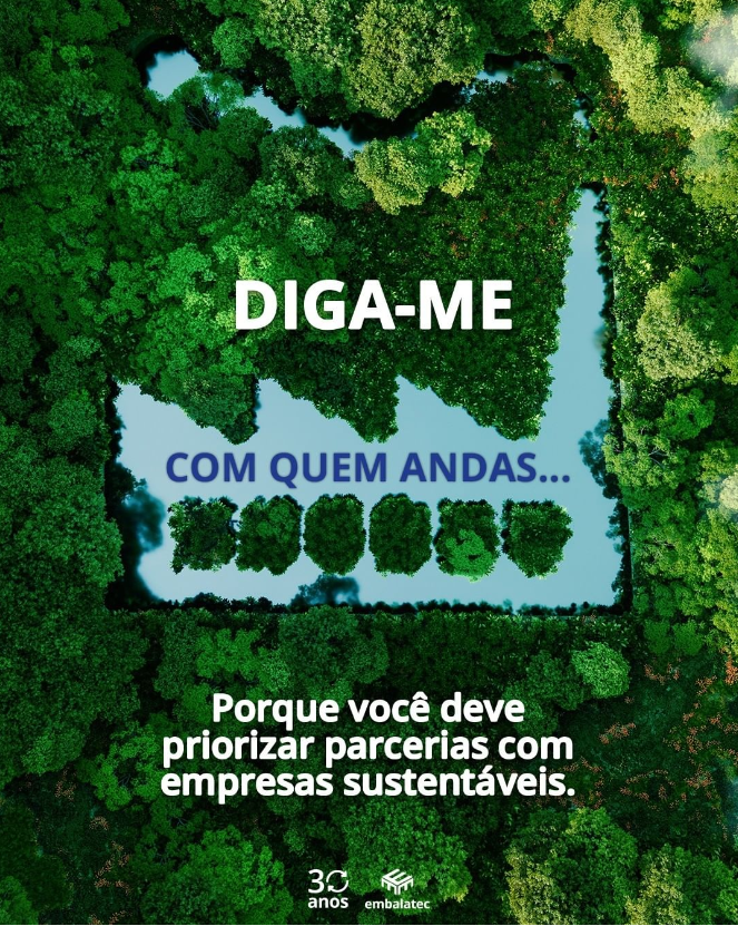Diga me com quem tu andas sustentabilidade